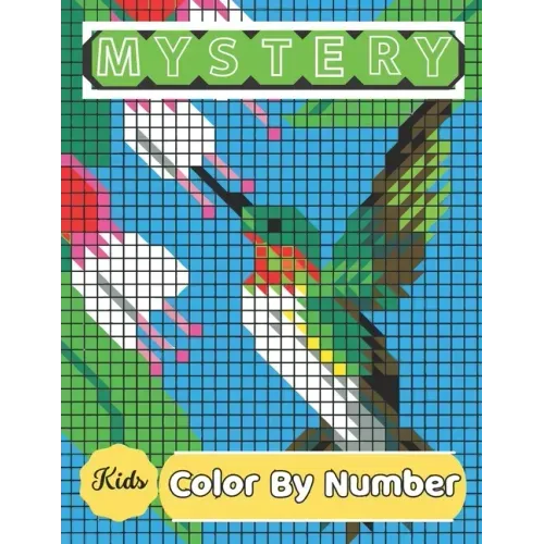 Mystery Mosaic Color By Number: Adults and Kids with Beautiful & Funny 50 Coloring Pages for Relaxation & Stress Relief - Great Gift Ideas (Mystery Mo