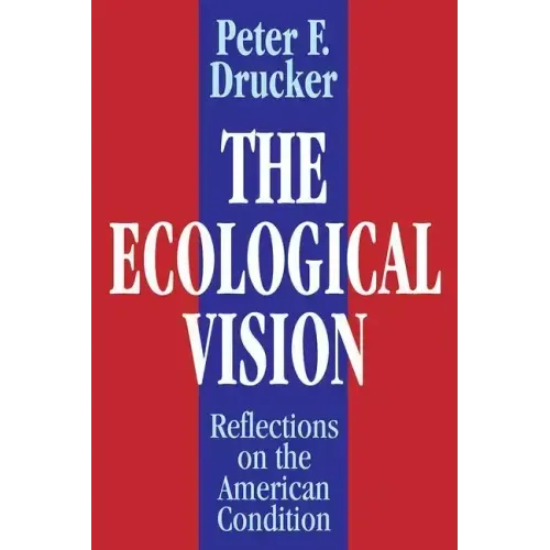 The Ecological Vision: Reflections on the American Condition