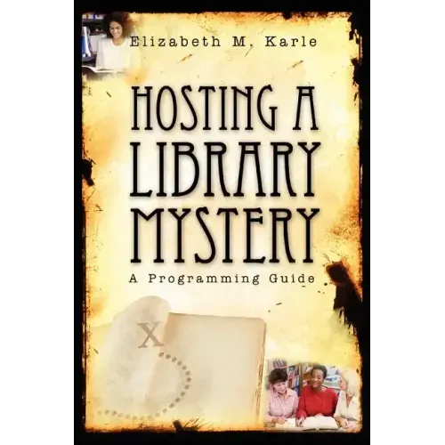 Hosting a Library Mystery: A Programming Guide