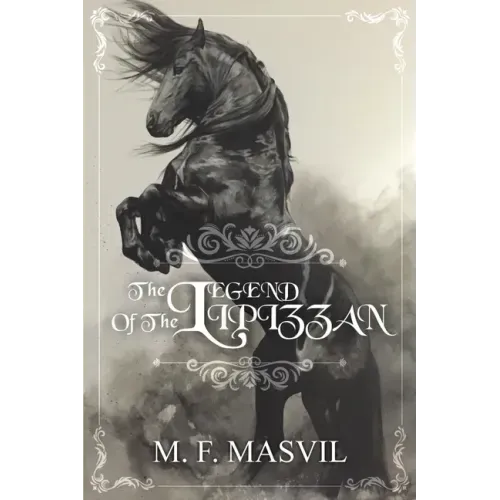 The legend of the lipizzan
