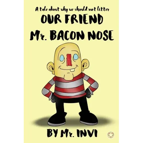 Mr. Bacon Nose