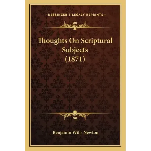 Thoughts on Scriptural Subjects (1871)