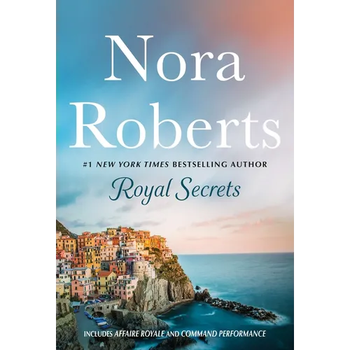 Royal Secrets: 2-In-1: Affaire Royale and Command Performance