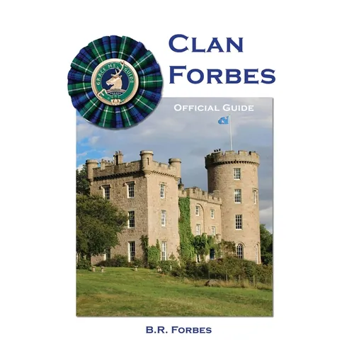 Clan Forbes: Official Guide