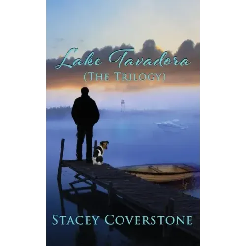 Lake Tavadora (The Trilogy)