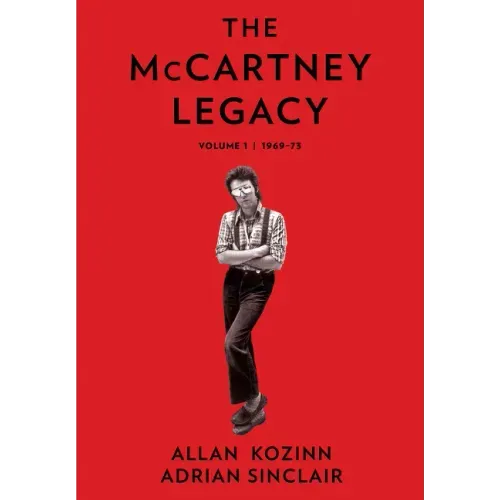 The McCartney Legacy: Volume 1: 1969 - 73