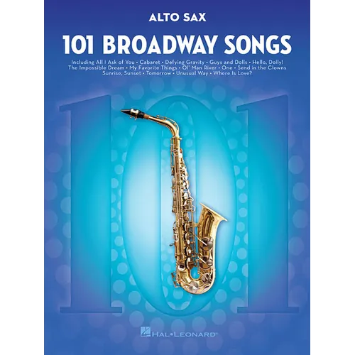 101 Broadway Songs for Alto Sax