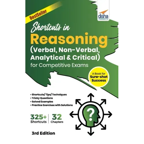 Shortcuts in Reasoning (Verbal, Non-Verbal, Analytical & Critical) for Competitive Exams 3rd Edition