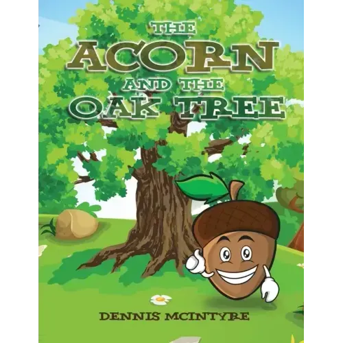 The Acorn and the Oak Tree