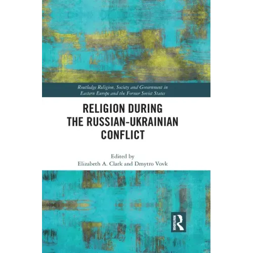 Religion During the Russian Ukrainian Conflict