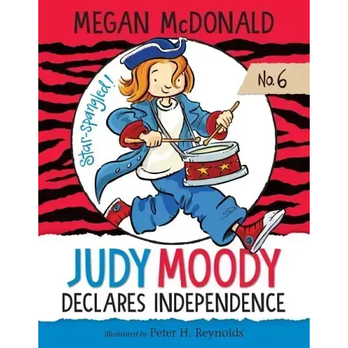 Judy Moody Declares Independence: #6