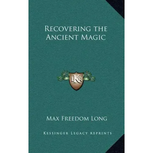 Recovering the Ancient Magic