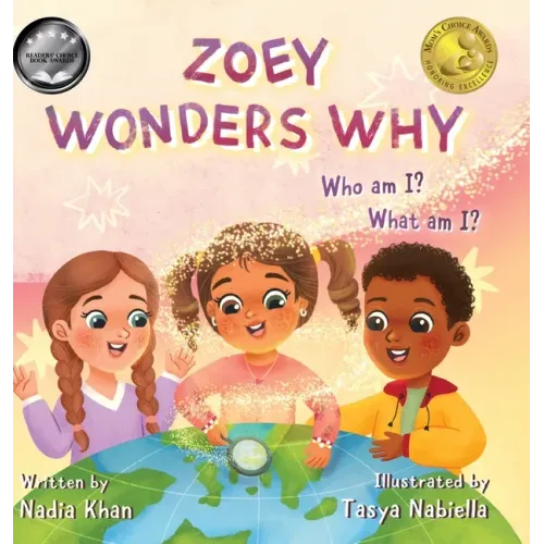 Zoey Wonders Why: What am I? Who am I?