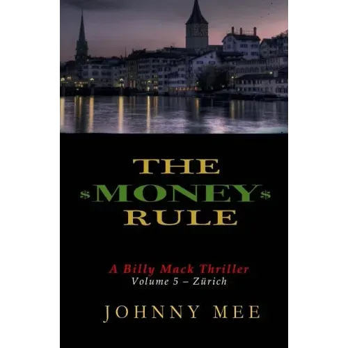 The Money Rule: A Billy Mack Thriller