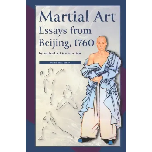 Martial Art Essays from Beijing, 1760