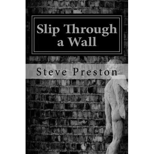 Slip Through a Wall: How One Can Change His reality