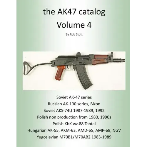 The AK47 Catalog Volume 4