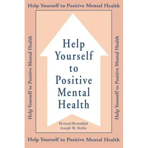 Help Yourself To Positive Mental Health