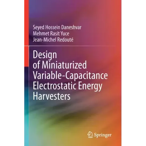 Design of Miniaturized Variable-Capacitance Electrostatic Energy Harvesters