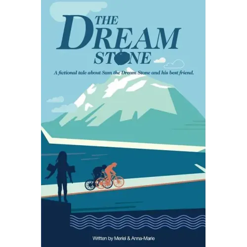 The Dream Stone: A fictional tale about Sam the Dream Stone and his best friend.