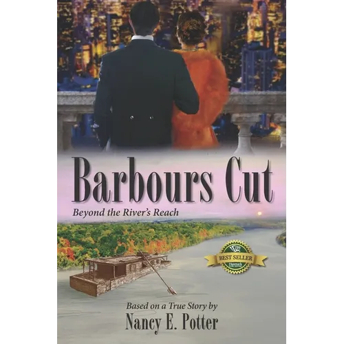 Barbours Cut: Beyond the River's Reach