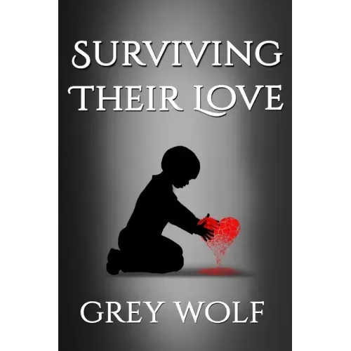 Surviving Their Love