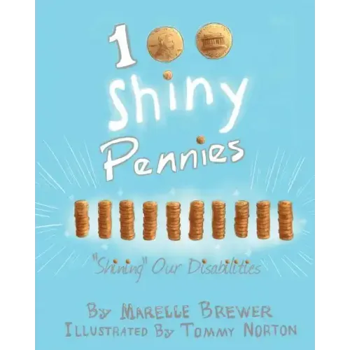 100 Shiny Pennies: Shining Our Disabilities