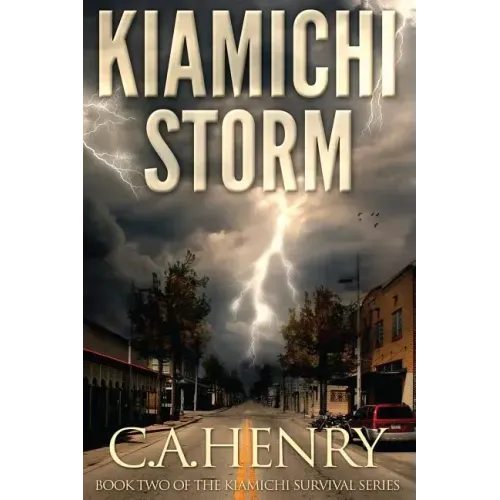 Kiamichi Storm: Book Two of the Kiamichi Survival Series
