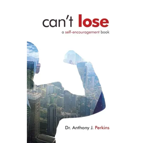Can't Lose: A Self-Encouragement Book