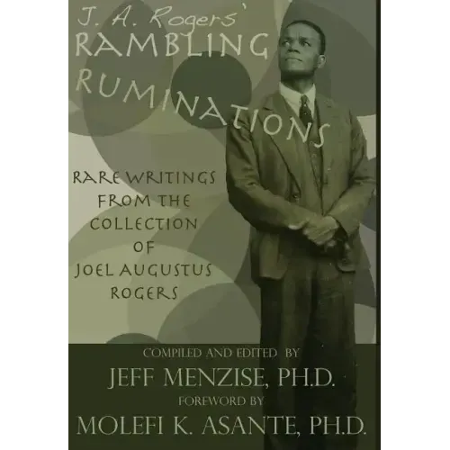 J. A. Rogers' Rambling Ruminations