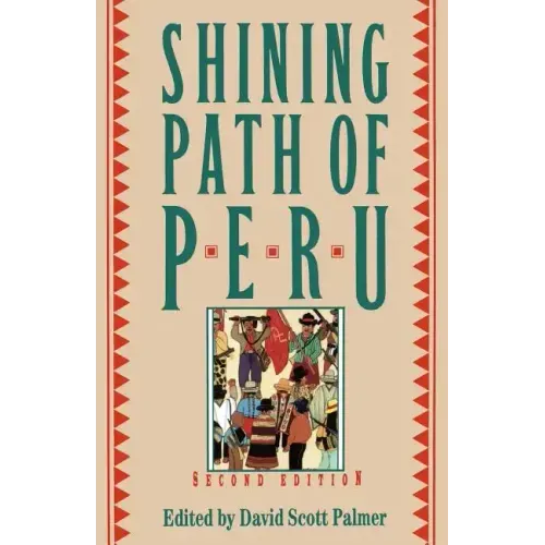The Shining Path of Peru