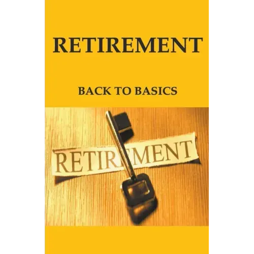 Retirement: Back to Basics