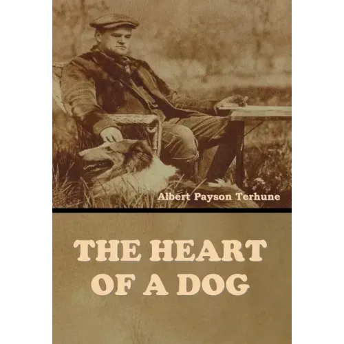 The Heart of a Dog