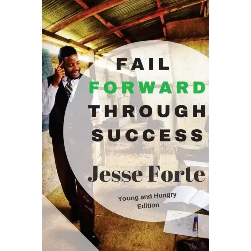 Fail Forward Through Success
