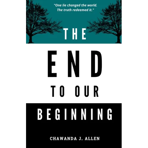 The End to Our Beginning