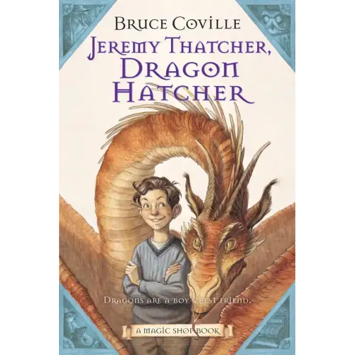 Jeremy Thatcher, Dragon Hatcher: A Magic Shop Book