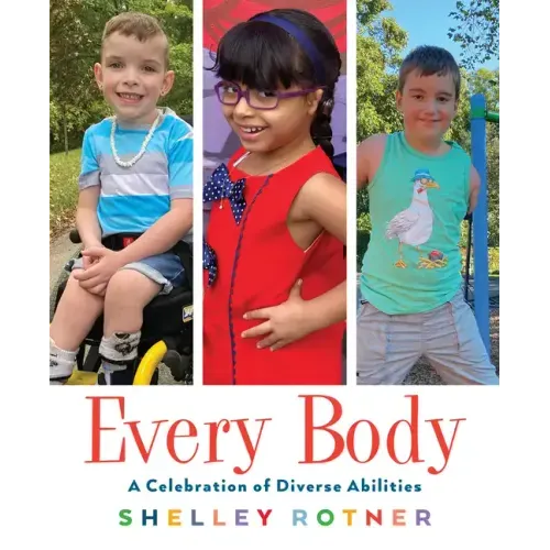 Every Body: A Celebration of Diverse Abilities