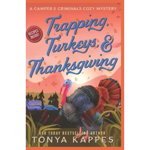 Trapping, Turkeys, & Thanksgiving