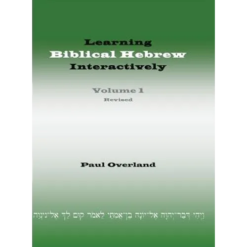 Learning Biblical Hebrew Interactively, I (Student Edition, Revised)