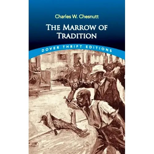 The Marrow of Tradition