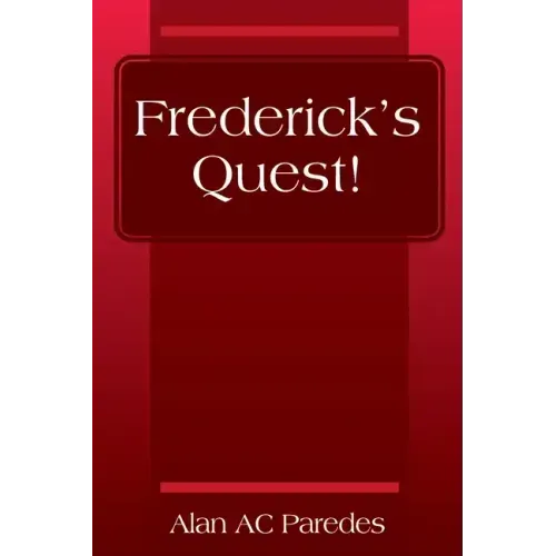 Frederick's Quest!