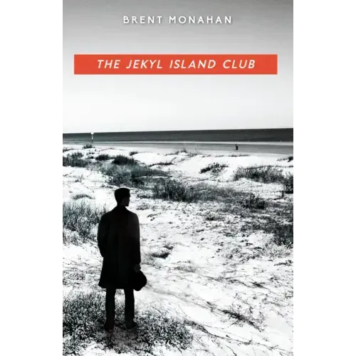 The Jekyl Island Club: A John Le Brun Novel, Book 1