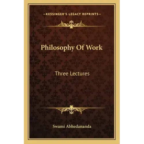 Philosophy of Work: Three Lectures