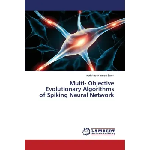 Multi- Objective Evolutionary Algorithms of Spiking Neural Network