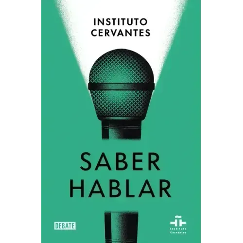 Saber Hablar / Know How to Speak