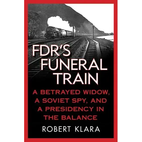 FDR's Funeral Train