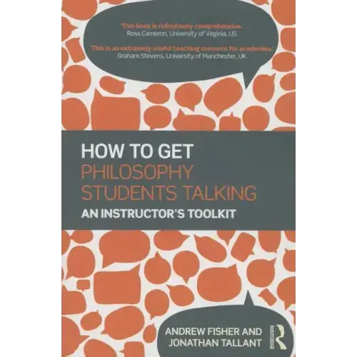 How to get Philosophy Students Talking: An Instructor's Toolkit