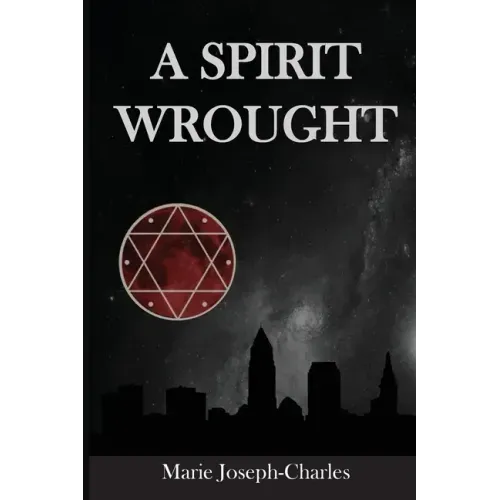 A Spirit Wrought