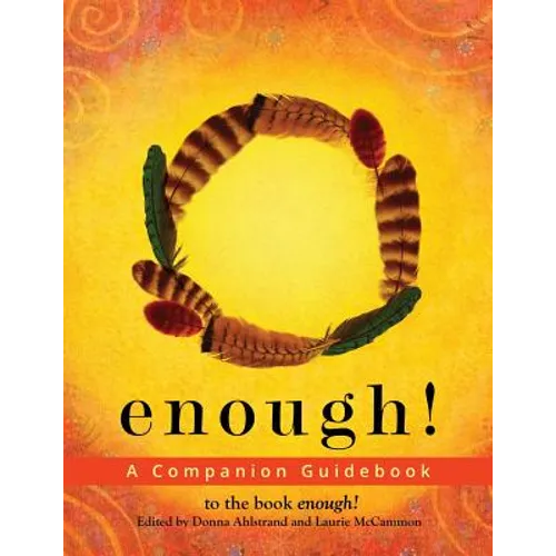 Enough: A Companion Guidebook