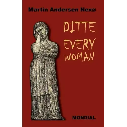 Ditte Everywoman (Girl Alive. Daughter of Man. Toward the Stars.)